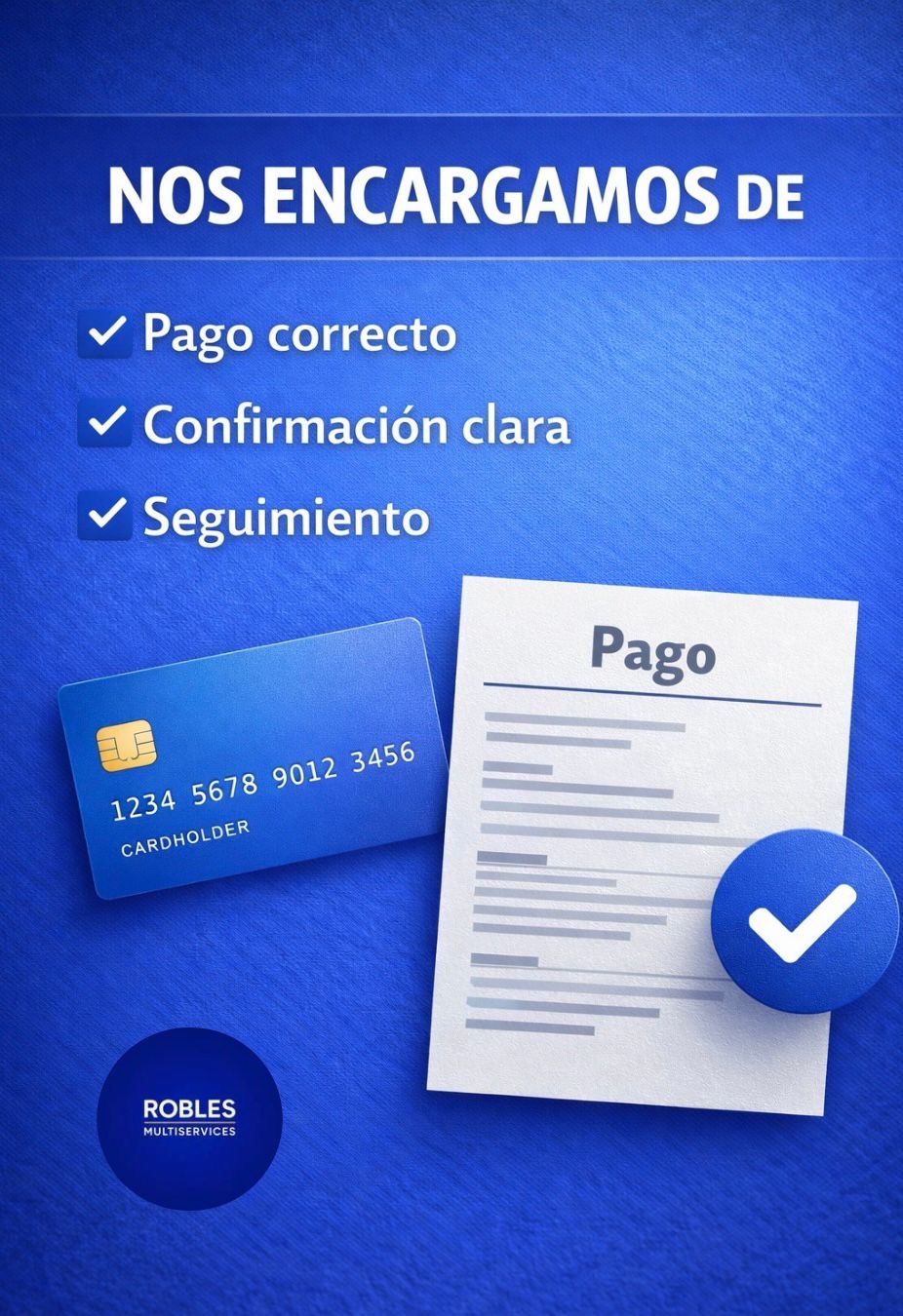 Nos encargamos de pago correcto, confirmacion y seguimiento